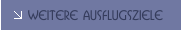 Weitere Ausflugsziele